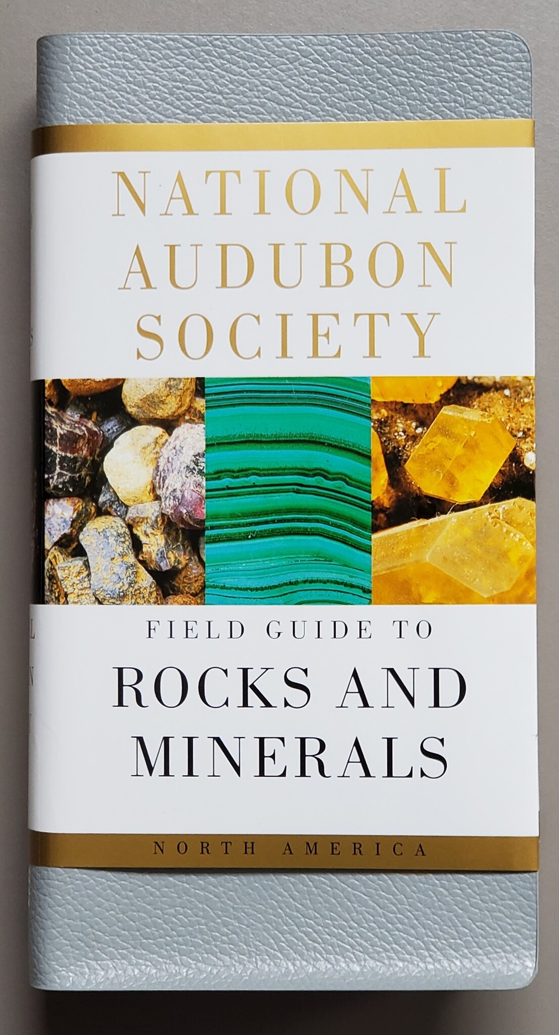 National Audubon Society: Field Guide to North American Rocks and Minerals