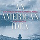 An American Idea