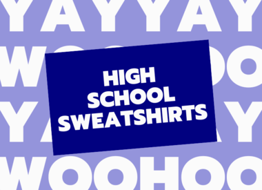 High School Sweatshirts