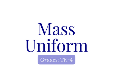 Our Lady of Lourdes School (LA) | Mass Uniform | TK-4