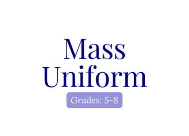 Our Lady of Lourdes School (LA) | Mass Uniform | 5-8