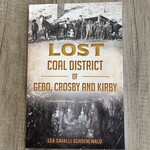 Acadia Publishing Lost Coal District of Gebo, Crosby & Kirby
