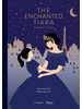 Chronicle Books The Enchanted Tiara Hardcover