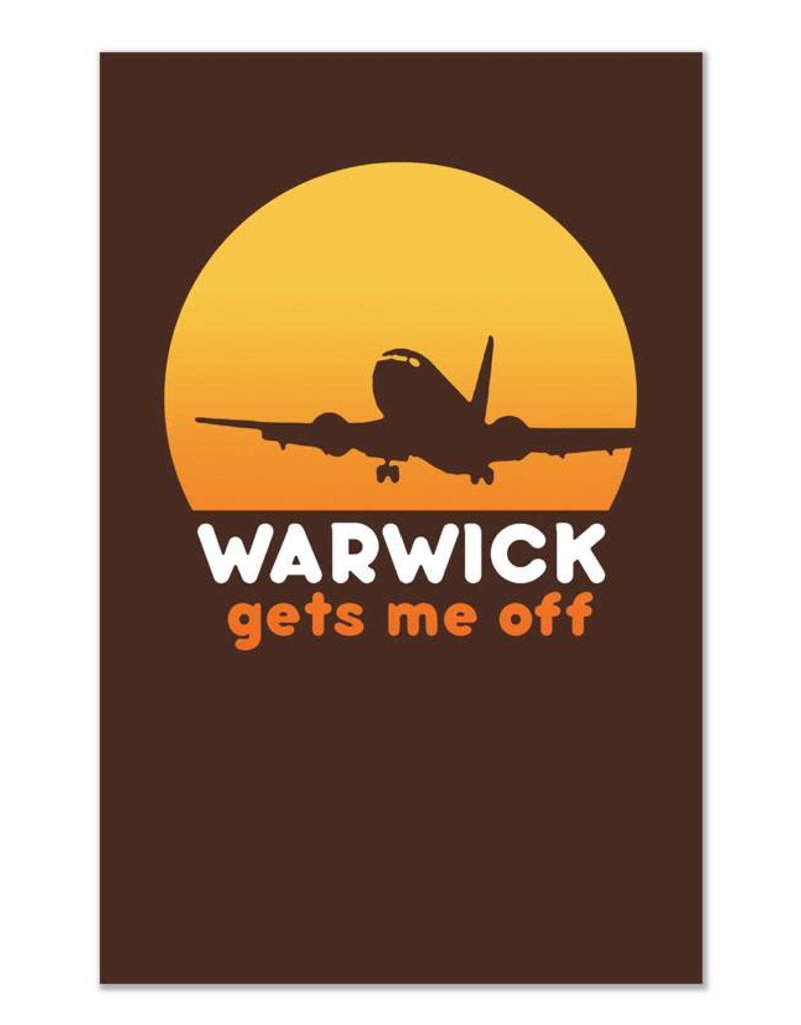 Warwick Gets Me Off Greeting Card