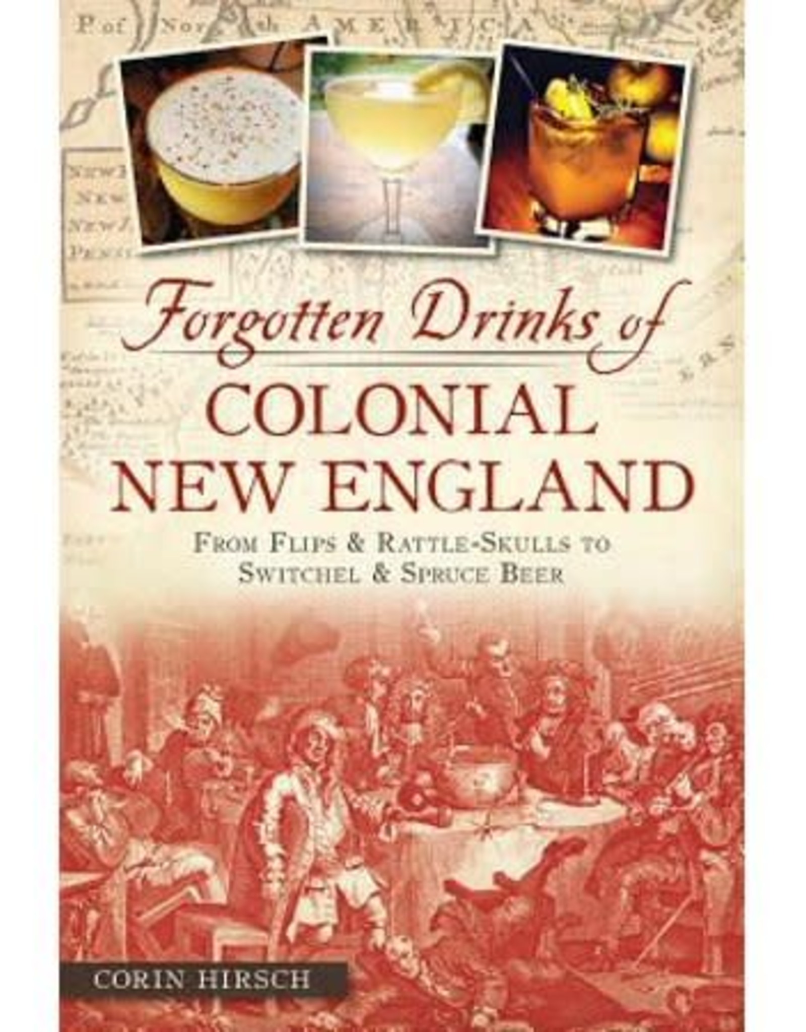 Forgotten Drinks of Colonial New England