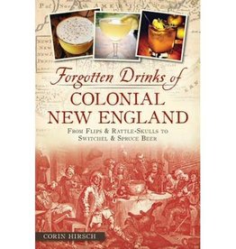 Forgotten Drinks of Colonial New England