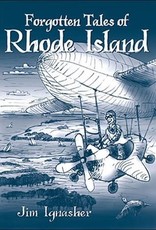 Forgotten Tales of Rhode Island