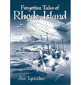 Forgotten Tales of Rhode Island