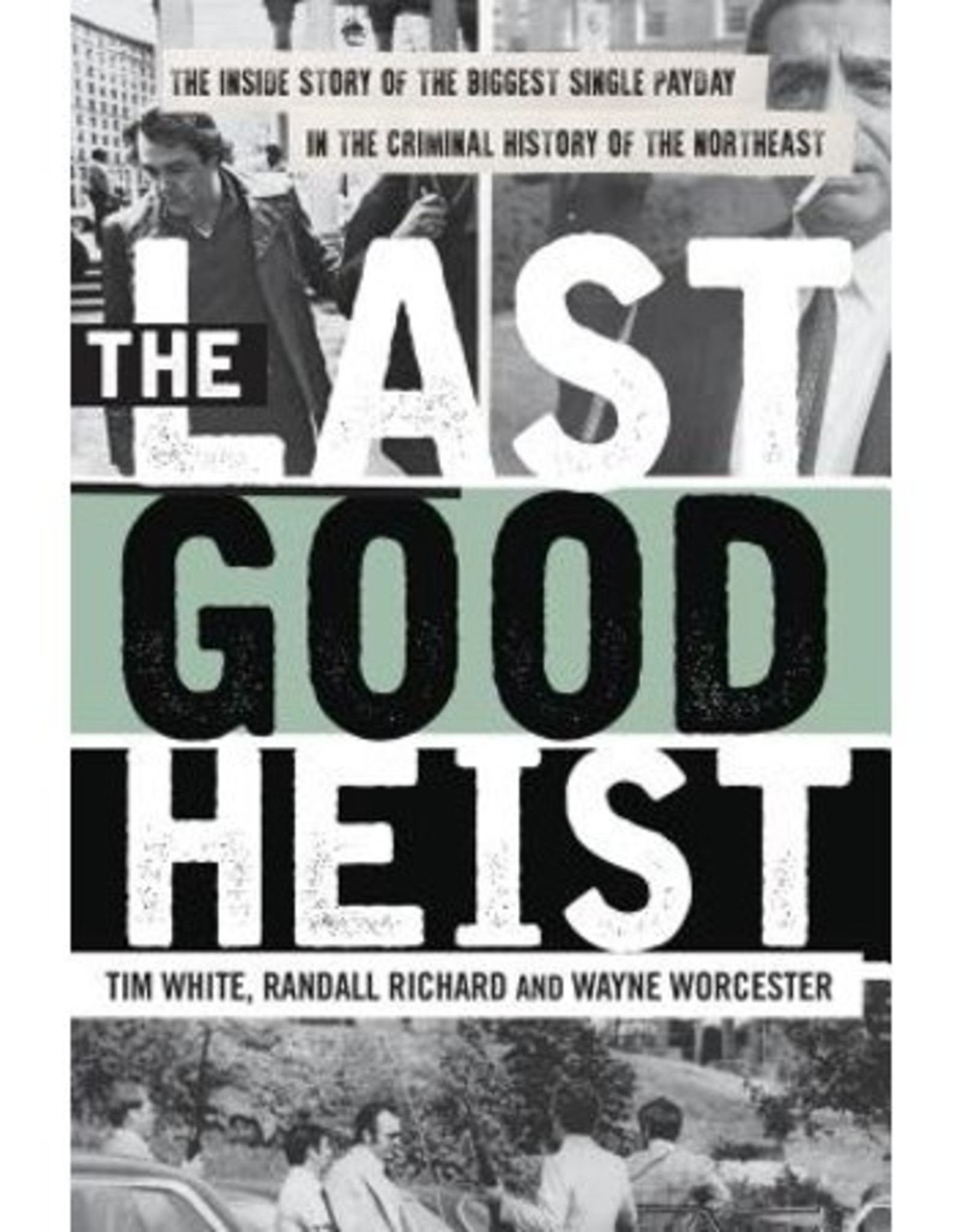 The Last Good Heist