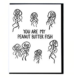 You are My Peanut Butter Fish Greeting  Card