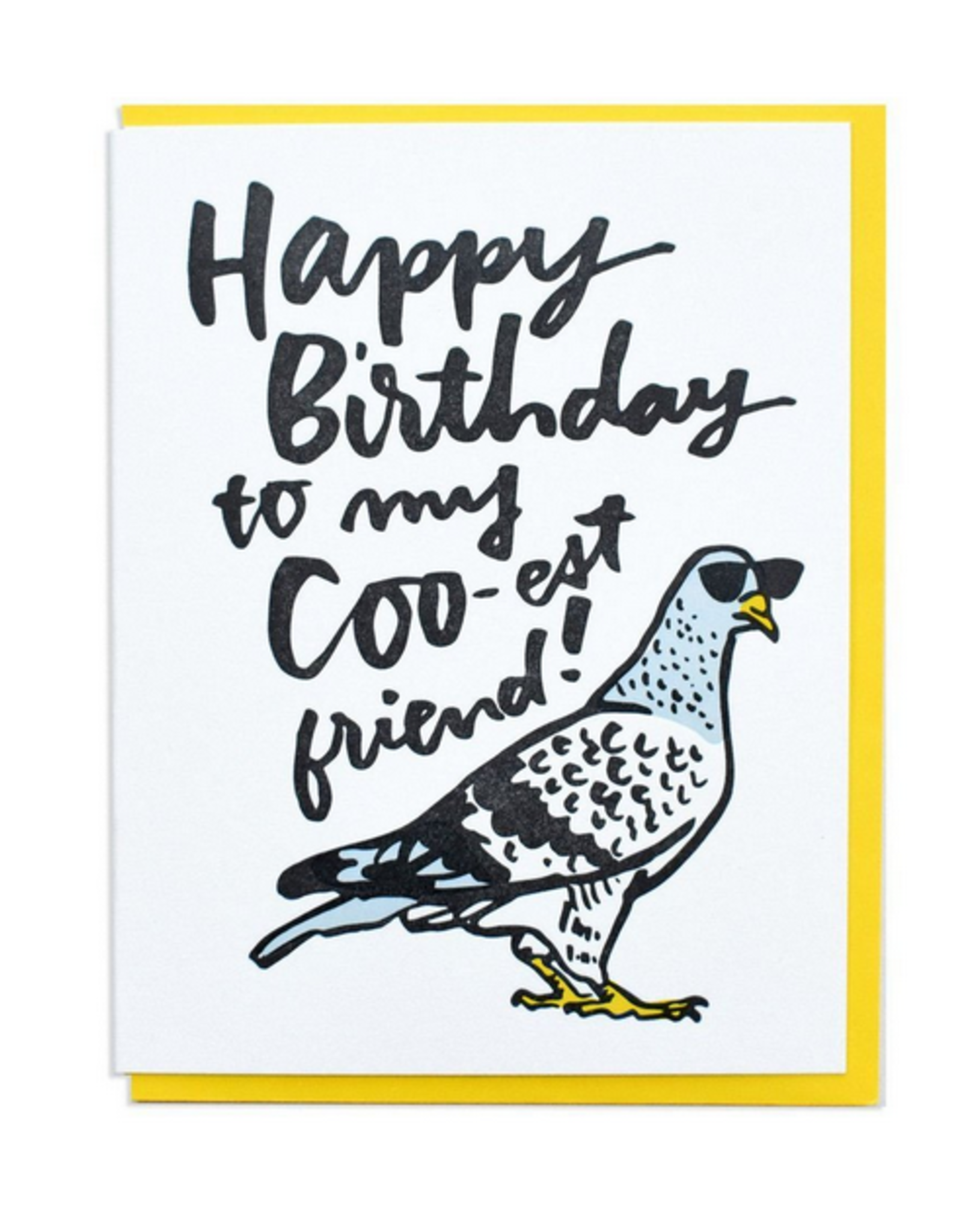 Happy Birthday to my Coo-est Friend Pigeon Greeting Card