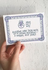 Mom Fact #92 Alligators Greeting Card