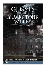 Ghosts of Blackstone Valley