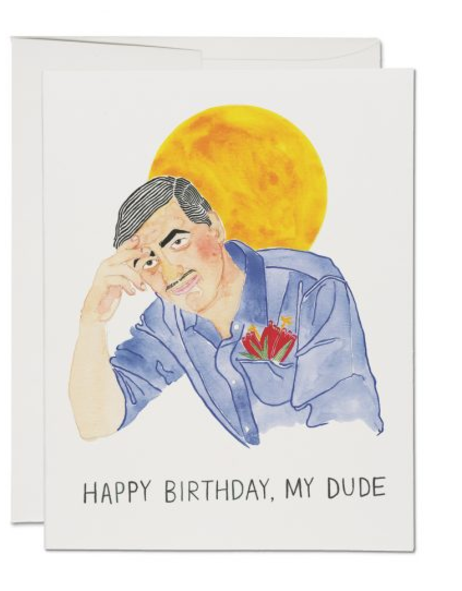 Happy Birthday, My Dude Greeting Card