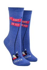 I Have To Pee...Again Women's Crew Socks