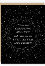 Existential Meltdown Greeting Card