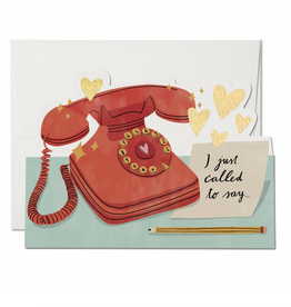 Just Called to Say...Greeting Card