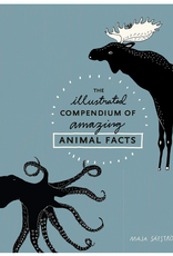 The Illustrated Compendium Of Amazing Animal Facts