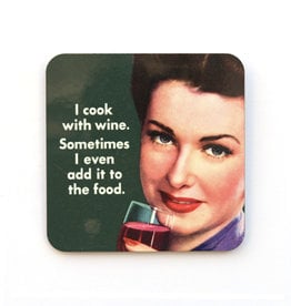 I Cook With Wine Coaster