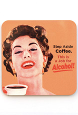 Step Aside Coffee, This is a Job for Alcohol Coaster