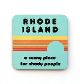 Rhode Island: A Sunny Place for Shady People Blue Coaster