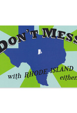 Don't Mess With RI Either Postcard