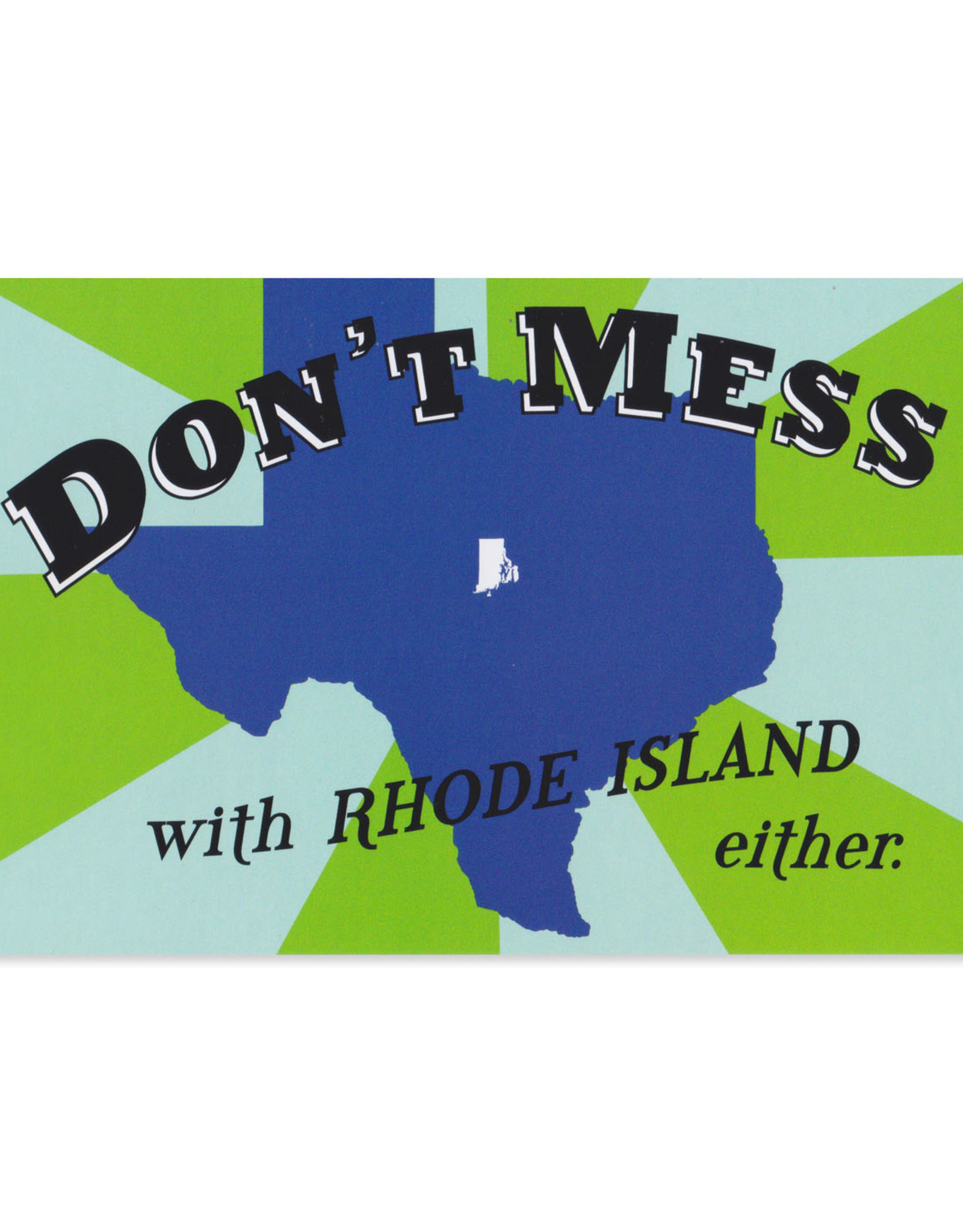 Don't Mess With RI Either Postcard