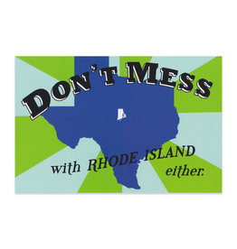 Don't Mess With RI Either Postcard