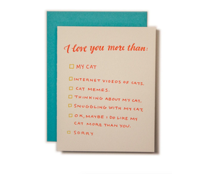 I Love You More Than My Cat Greeting Card Home