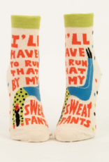 I'll Have to Run That By My Sweatpants Women's Ankle Socks *