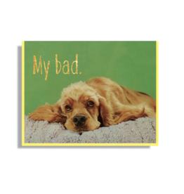 My Bad Dog Greeting Card