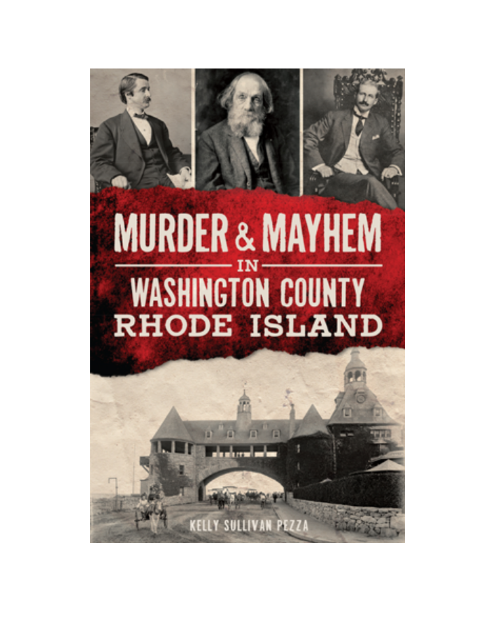 Murder & Mayhem in Washington County Rhode Island