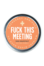 Fuck This Meeting Tin Candle Fuck This Meeting Tin Candle