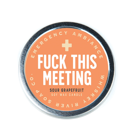 Fuck This Meeting Tin Candle
