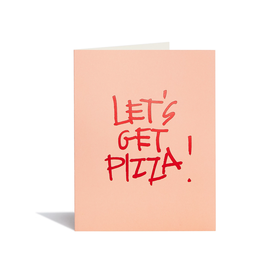 Let's Get Pizza! Greeting Card