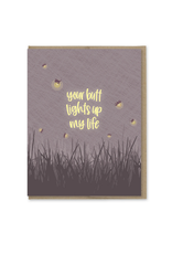 Your Butt Lights Up My Life Fireflies Greeting Card