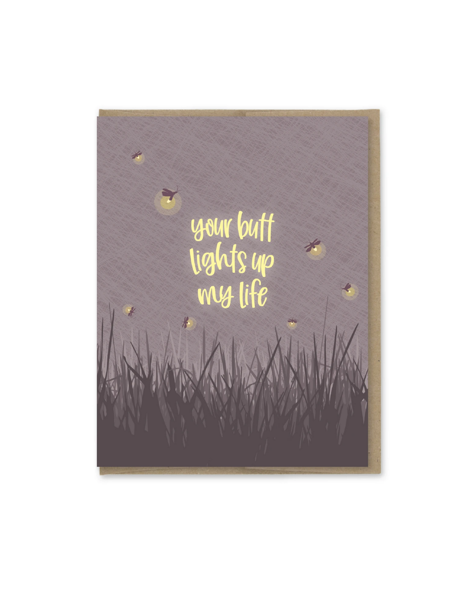 Your Butt Lights Up My Life Fireflies Greeting Card