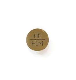 He/Him Pronoun Pin