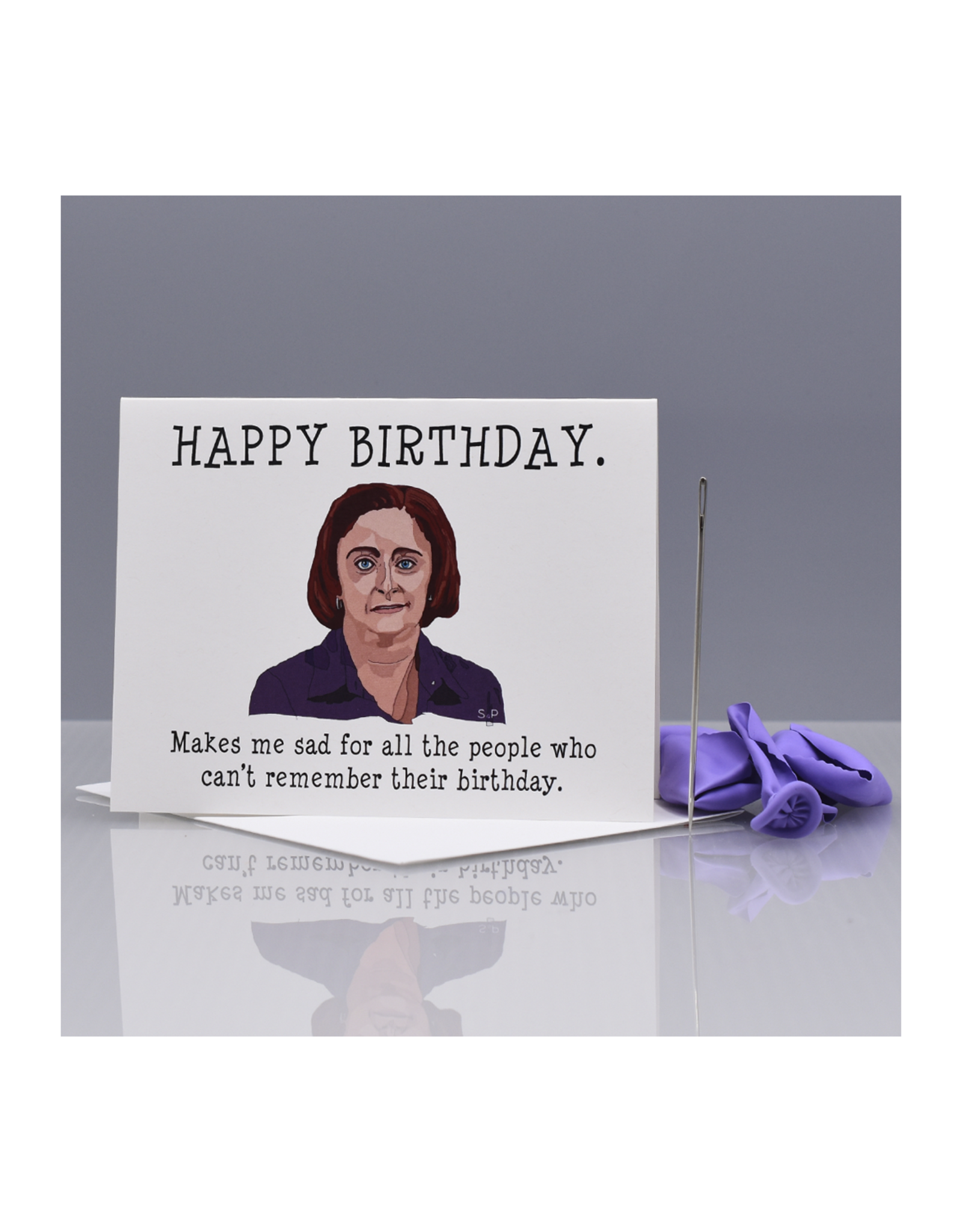 Happy Birthday (Debbie Downer) Greeting Card