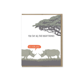 You Say All The Right Things Rhinos Greeting Card
