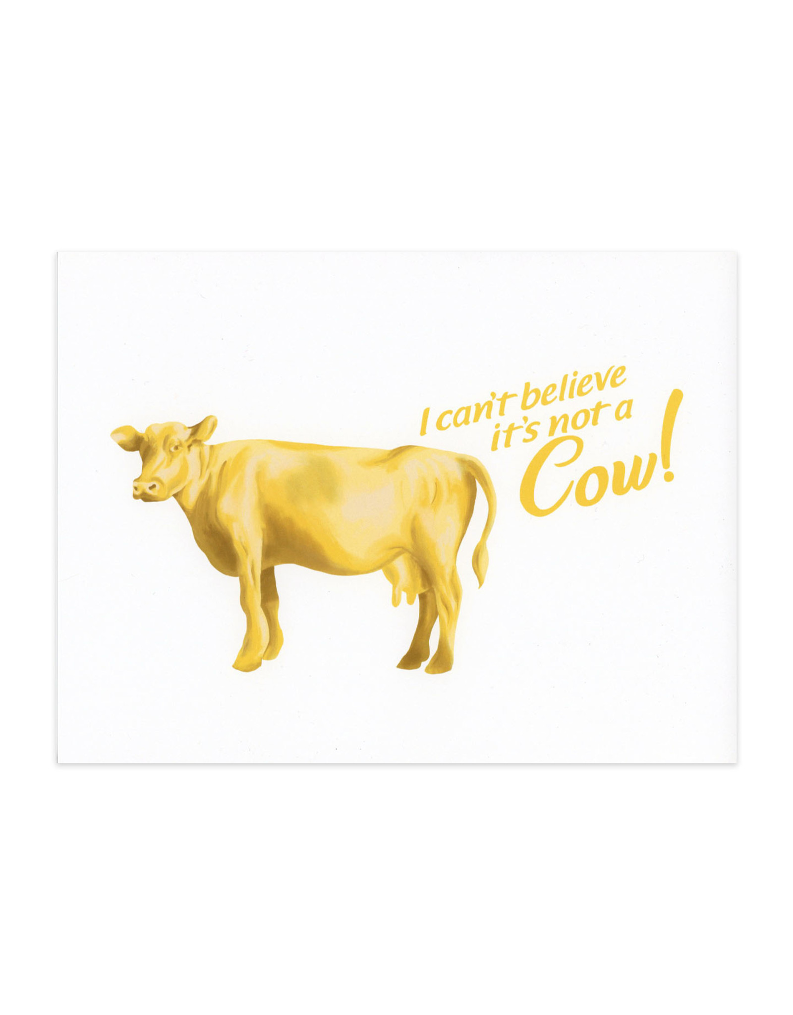 I Can't Believe It's Not A Cow Butter Print