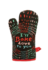 I'll Bake Love To You Oven Mitt *