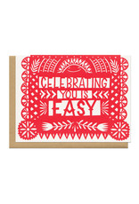 Celebrating You Is Easy (Red) Greeting Card*