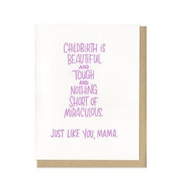 Childbirth is Beautiful Greeting Card