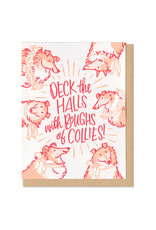 Deck the Halls Collies Greeting Card