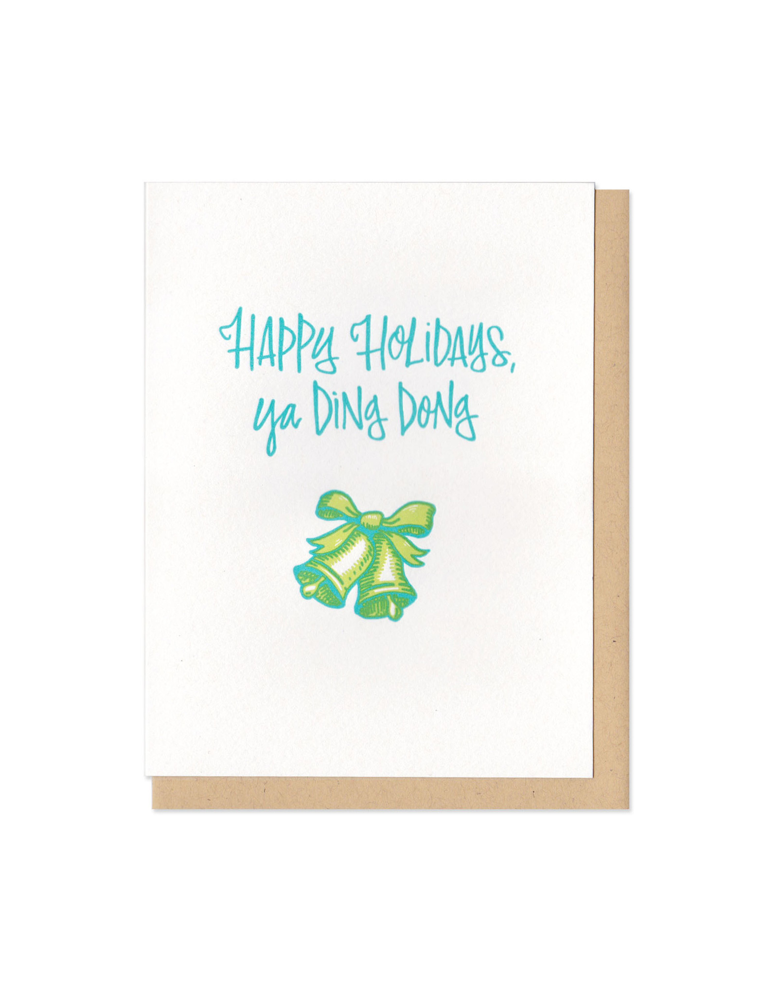 Happy Holidays, Ya Ding Dong Greeting Card