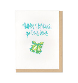 Happy Holidays, Ya Ding Dong Greeting Card