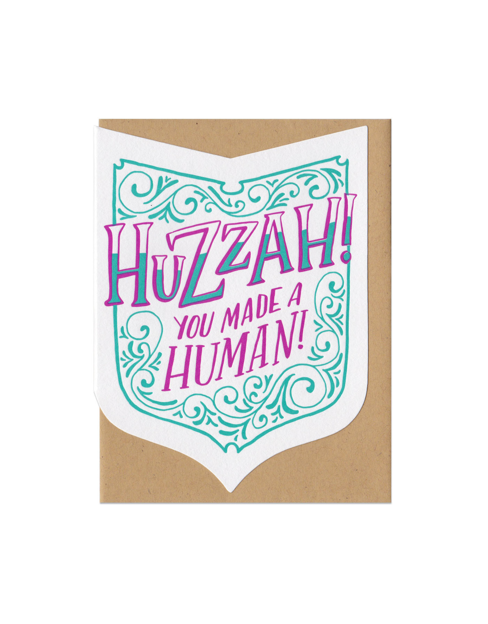 Huzzah You Made a Human! Greeting Card