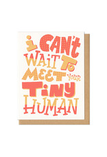 I Can’t Wait to Meet Your Tiny Human Greeting Card