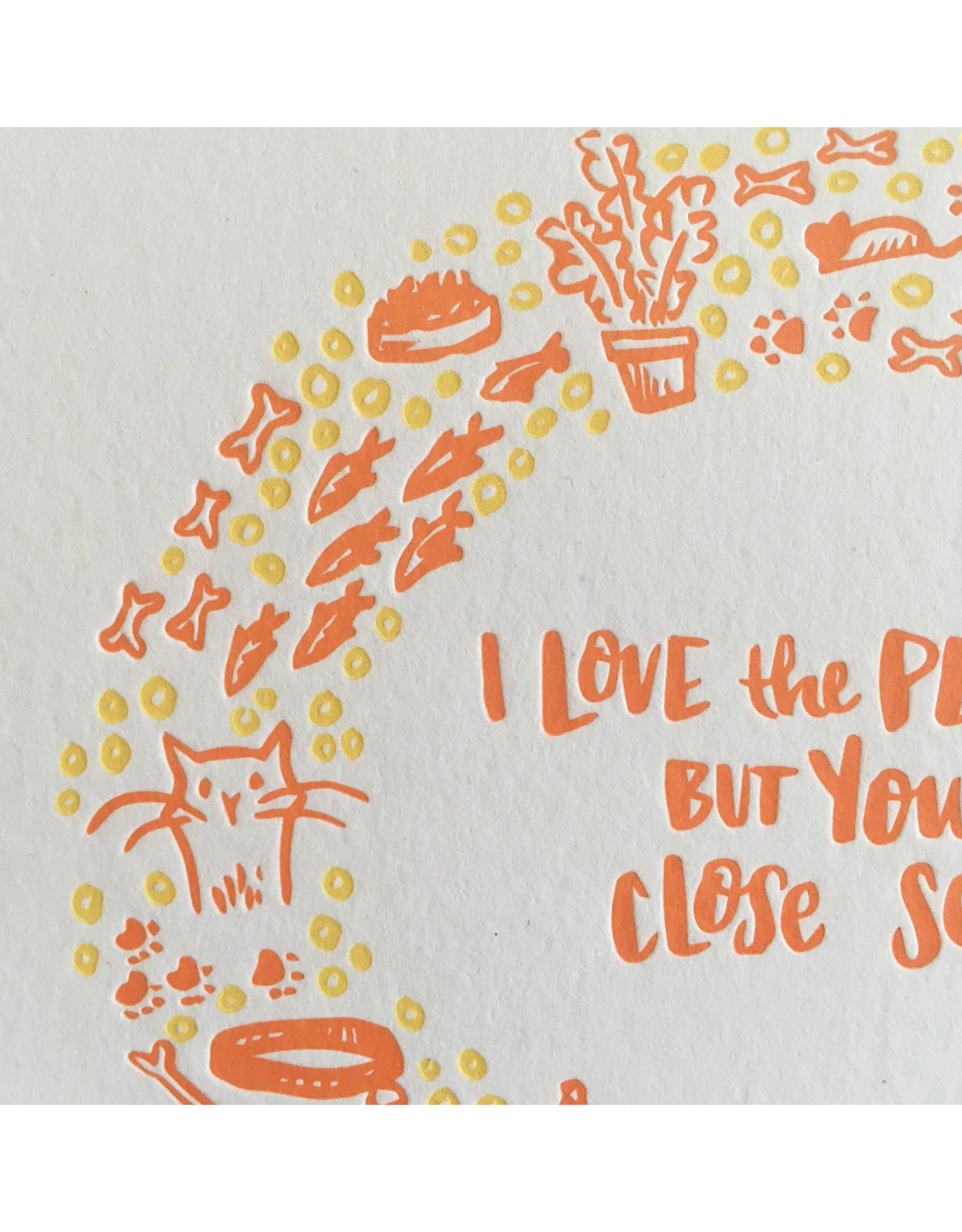 I Love The Pets First (yellow) Greeting Card